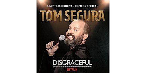 Tom Segura: Come Together | ExtraMile Arena