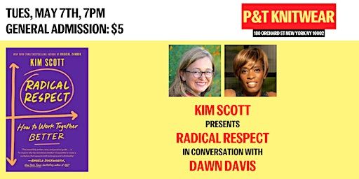 Kim Scott presents Radical Respect, feat. Dawn Davis | P&T Knitwear Books & Podcasts