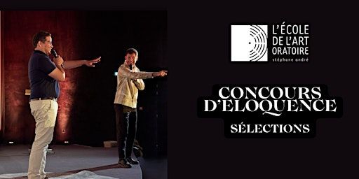 Sélection du concours d'éloquence de L'École de l'Art Oratoire- juin | L'École de l'Art Oratoire