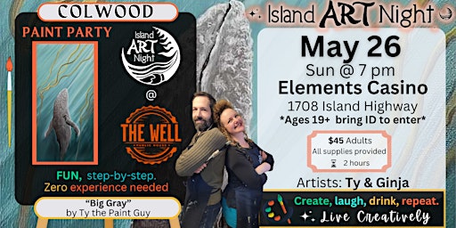Join us for a Sunday night Paint Party with Ty and Ginja at Elements Casino! | Elements Casino Victoria