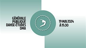 Générale Publique Danse-Études DMA 2024 | 3510 Chemin de la Côte-des-Neiges, Montreal, QC, Canada
