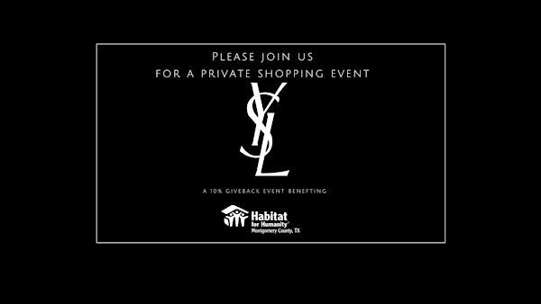YSL, Market Street, Private Shopping & Giveback Event benefiting #HFHMCTX | YSL -Market Street