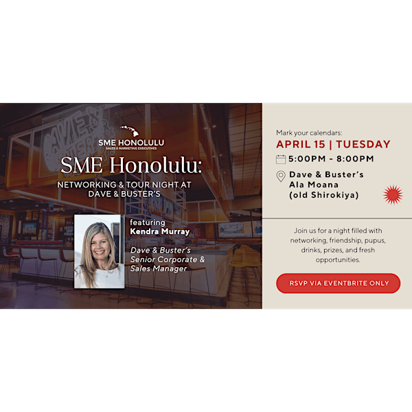 SME Honolulu:  Networking and Tour Night at Dave & Buster’s | 1450 Ala Moana Blvd