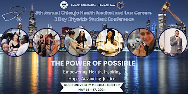 8th Annual Chicago Health Medical and Law Careers 3 Day Citywide Conference | Rush University Medical Center