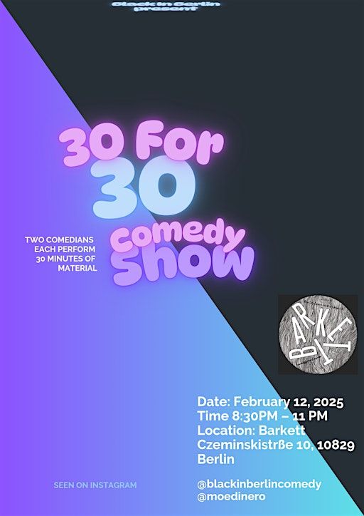 30 for 30 comedy show | Barkett