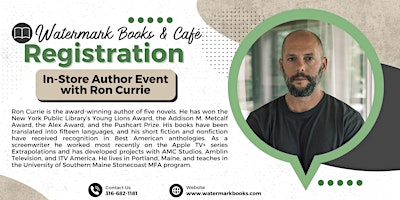 In Store Author Event with Ron Currie | Watermark Books & Café