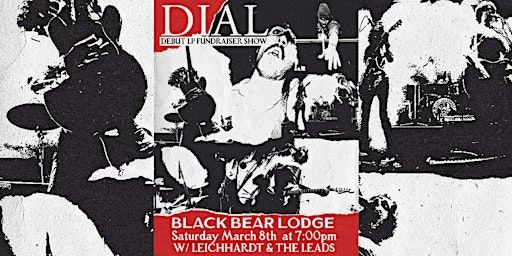 DIAL Debut Album Fundraiser w/ Leichhardt & The Leads | Black Bear Lodge