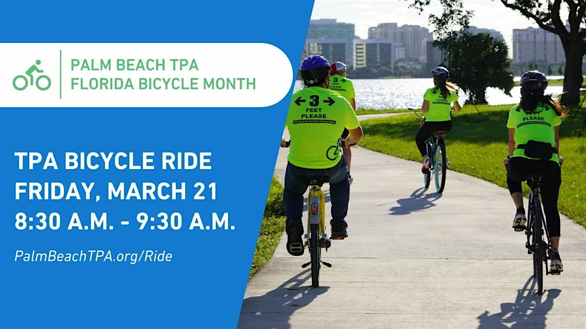 Palm Beach TPA Florida Bicycle Month Ride | 301 Datura St