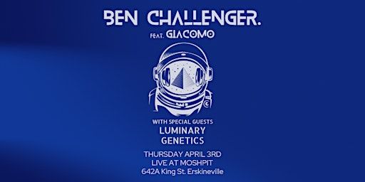 Ben Challenger. (feat. Giacomo) LIVE AT MOSHPIT w/ Luminary and Genetics | MoshPit