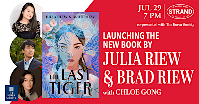 The Strand & The Korea Society present: Julia Riew, Brad Riew + Chloe Gong | Strand Book Store