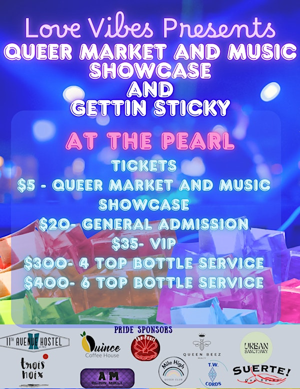 Love Vibes Presents: The Market Place and Gettin Sticky | The Pearl