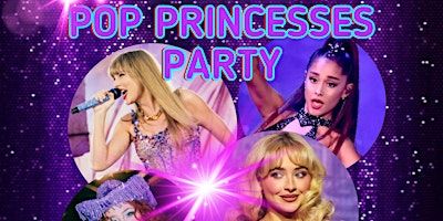 POP PRINCESSES PARTY! | Cardiff Theatre Cafe at St Andrew’s