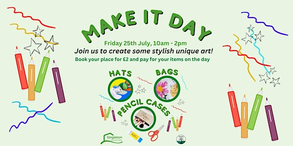 Make It Day | Singleton Environment Centre