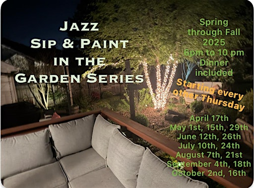 Jazz Sip and Paint Garden Series | Lockwood Folly Lane