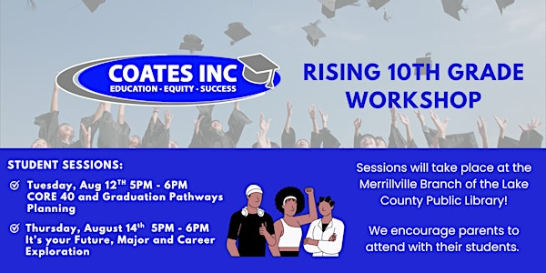 Rising 10th Grade Workshop | Merrillville Branch of the Lake County Public Library