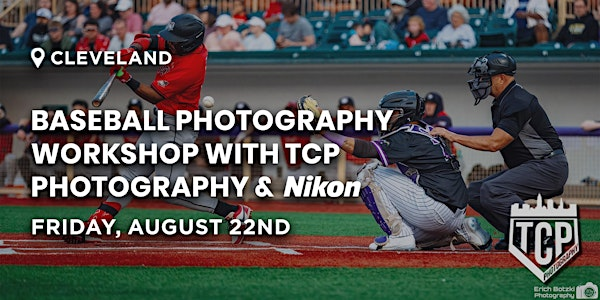 Baseball Photography Workshop with TCP Photography | Cleveland, OH | Lake Erie Crushers Stadium