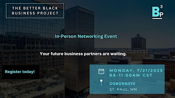 B3 July 21st In Person Networking (St Paul) | Osborn370