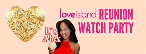 Love Island Reunion Watch Party | Sidecar Patio & Oyster Bar
