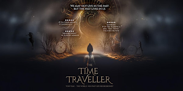The Time Traveller – Past Life Regression | THE WHISTLE & FLUTE NottinghamBar