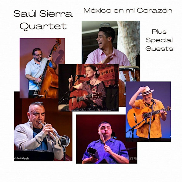 The Saúl Sierra Quartet “México en mi Corazón” | The Sound Room