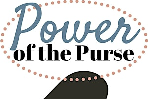 Power of the Purse Fast Pass Tickets | Dearth Community Center