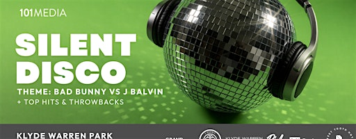 Dallas Silent Disco- Bad Bunny vs. J Balvin | Klyde Warren Park