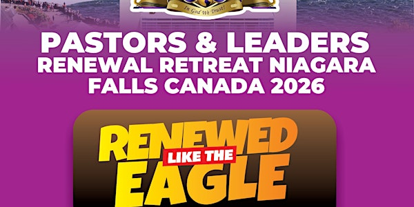 International Pastors And Leaders Renewal Retreat Canada 2026 | Niagara Falls Marriott on the Falls