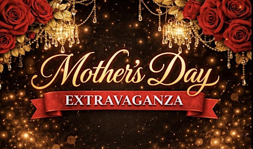 MOTHERS DAY EXTRAVAGANZA | Caribbean Breeze Banquet Hall