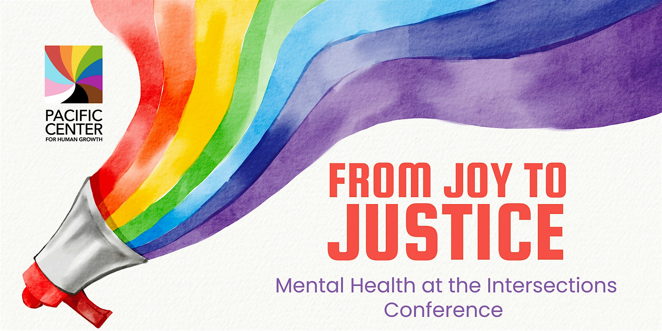 Mental Health at the Intersections (MHTI) Conference: From Joy to Justice! | The California Endowment Oakland Regional Office