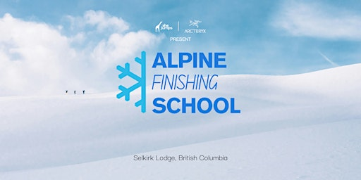 2027 SheJumps Alpine Finishing School | BC | Presented by Arc'teryx | Selkirk Backcountry Lodge