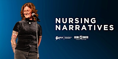 Nursing Narratives | Bear Tooth Theatrepub