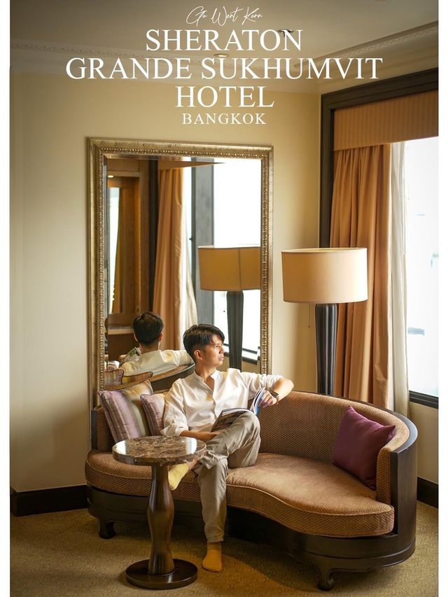 Sheraton Grande Sukhumvit Hotel Bangkok ....ชวนไป 