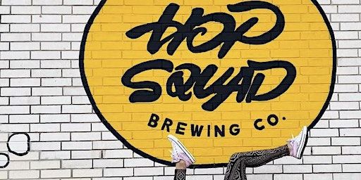 Slay w/ Shley Every Tuesday but the First Week of the Month | Hopsquad Brewing Co