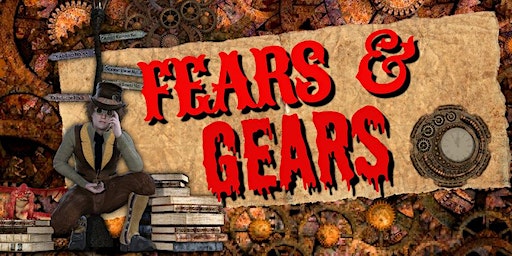 Fears and Gears: A Steampunk Murder Mystery | 303 North Glenoaks Boulevard, Burbank, CA, USA