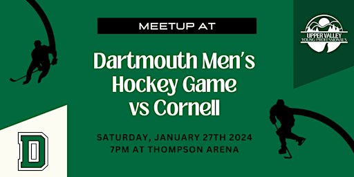 UVYP Dartmouth Men's Hockey Game Meetup | Thompson Arena