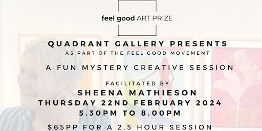 A fun mystery CREATIVE session with SHEENA MATHIESON | Quadrant Gallery + Art Advisory