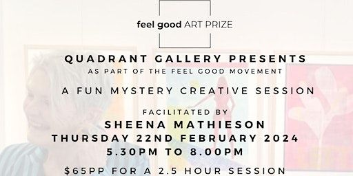 A fun mystery CREATIVE session with SHEENA MATHIESON | Quadrant Gallery + Art Advisory