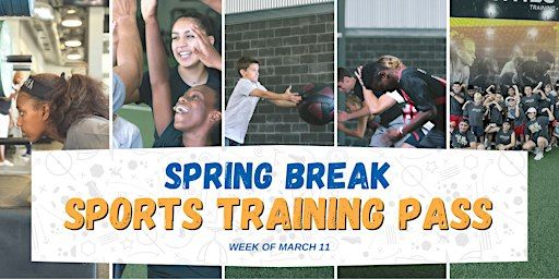 ATH-Spring/Klein: Spring Break Sports Training Pass (Mar 9-16) | Athlete Training and Health