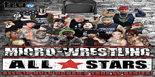 "The Biggest Little Show on Earth: Micro Wrestling All-Stars Showdown" | Fraternal Order of Eagles