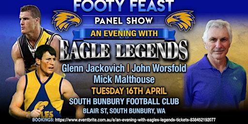 An Evening with Eagle Legends | South Bunbury Football Club