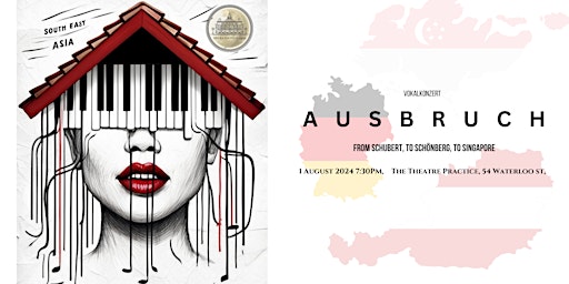 AUSBRUCH - German x SEA Classical Vocal Concert Evening | The Theatre Practice