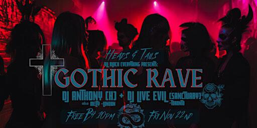 GOTHIC RAVE w/ Dj Live Evil (Sanctuary Toronto) & Dj Anthony (H) aka Melty | Heads and Tails Bar