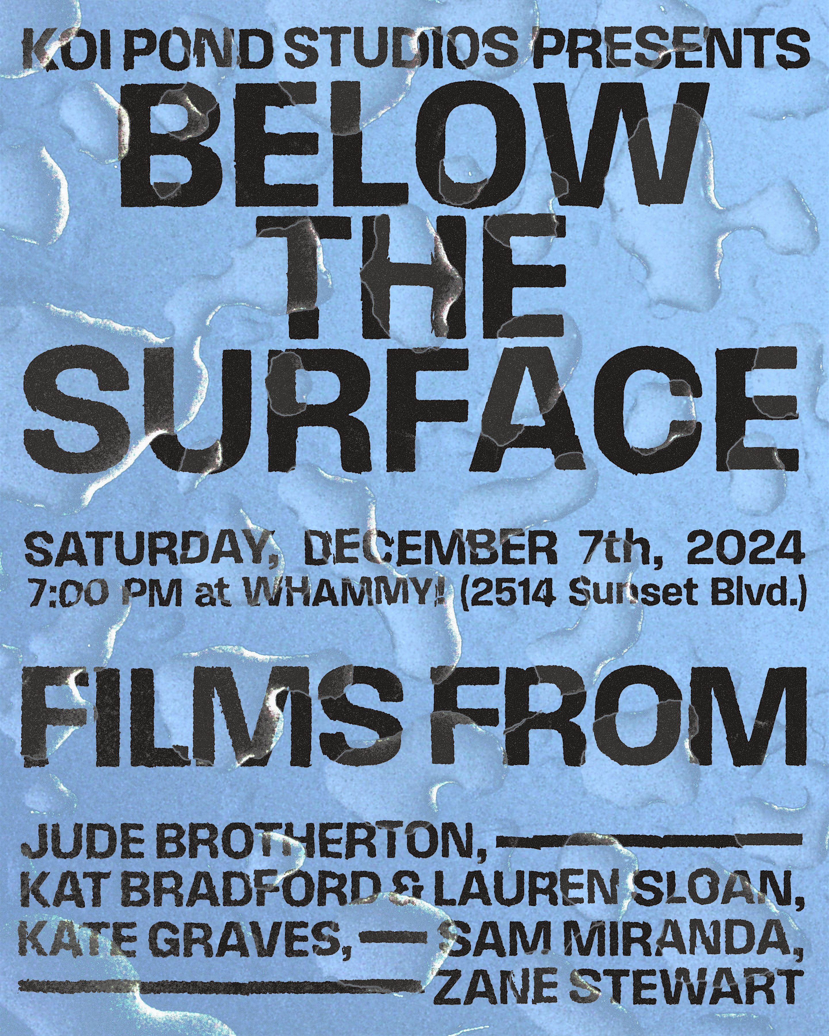 Koi Pond Studios Presents: Below the Surface | WHAMMY!