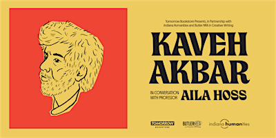 Tomorrow Bookstore Presents: Author Talk with Kaveh Akbar | Indiana Landmarks