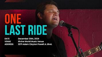 One Last Ride - Hosted by Fletcher Daniel | Shrine