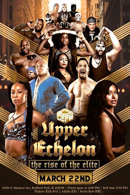 The Upper Echelon: The Rise To Elite (Live Pro Wrestling) | Magoos Bar