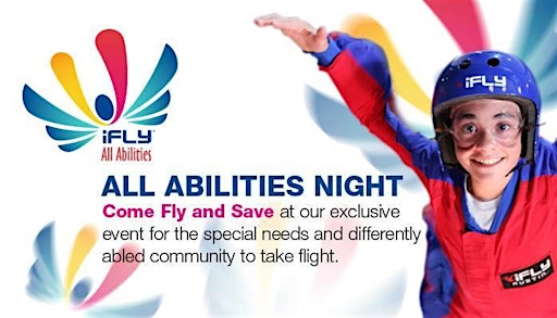 All Abilities Night: Friday, April 25th, 2025 | iFLY Va Beach Indoor Skydiving
