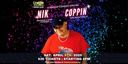 Nik Coppin LIVE Comedy | Saturday, April 5th 2025 @ The Lemon Stand | The Lemon Stand