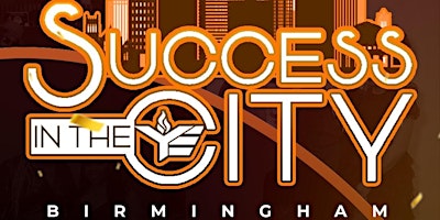 SUCCESS IN THE CITY BHAM 2K25 | Young Entrepioneers LLC