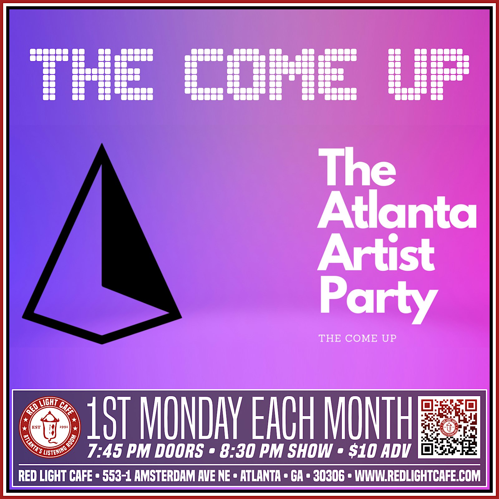 The Come Up: An Artist Party Variety Show! | Red Light Cafe